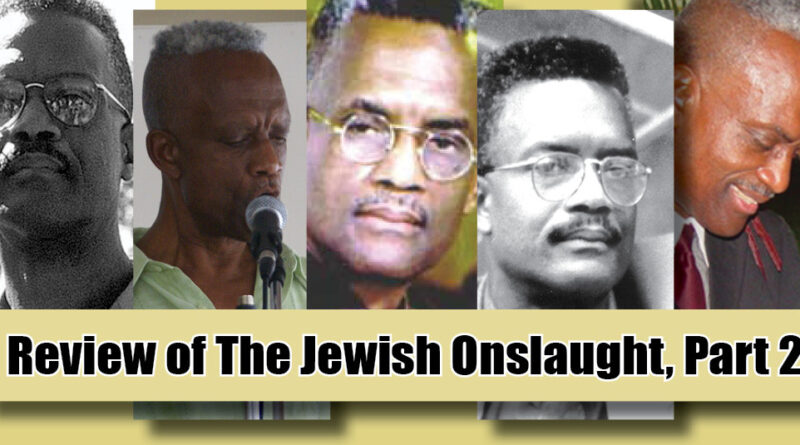Review of The Jewish Onslaught by Prof. Tony Martin, Part 2