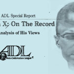 “Malcolm X: On The Record: An Analysis of His Views…” — An ADL Special Report, Nov. 1992